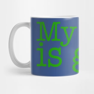 My Wife is Gay Mug